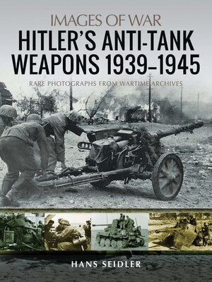 cover image of Hitler's Anti-Tank Weapons 1939–1945